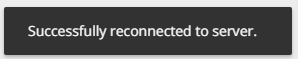 successfully reconnected message